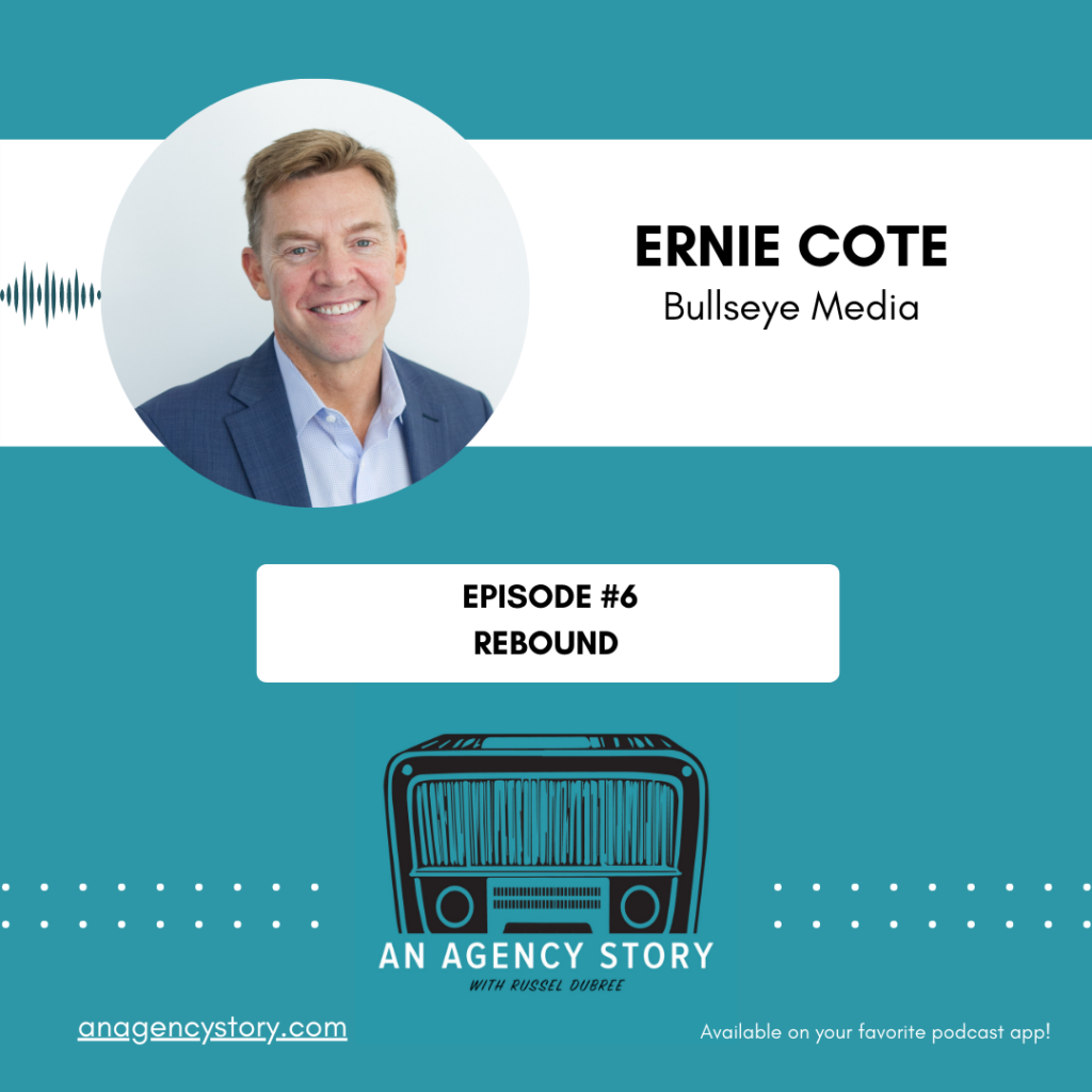 Ernie_Cote_An_Agency_Story